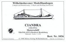 Möwe Verlag 1026 - Ciandra/Colonia Motorschiff Translanta Reederei Rends , 1:250