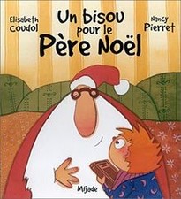 Un bisou pour le Père Noël von Pierret, Nancy, Coudol, E... | Buch | Zustand gut