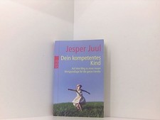 Dein kompetentes Kind: Auf dem