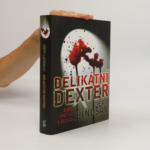 Delikátní dexter jeff - delikátní,
