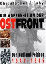 Die Waffen-SS an der Ostfront