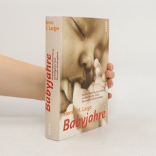 Babyjahre  |  Remo H. Largo