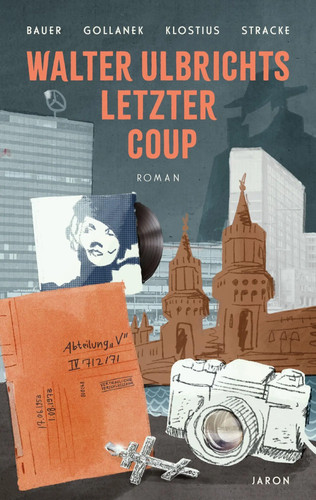 Walter ulbrichts letzter coup - walter,