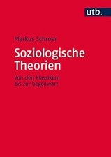 Soziologische Theorien: Von