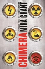 Mira Grant Chimera