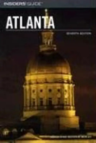 Insiders guide atlanta - atlanta,