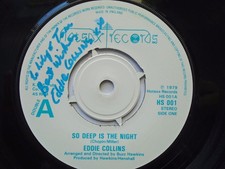 Eddie Collins So Deep Is The Night 7" Hot Sox HS001 EX 1979 signed