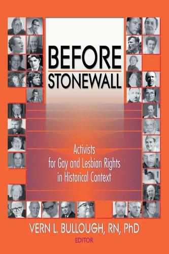 Before stonewall activists for - stonewall,