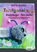 Textilgestaltung staubfänger - textilgestaltung:,