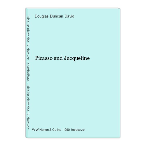 Picasso and jacqueline duncan - and,