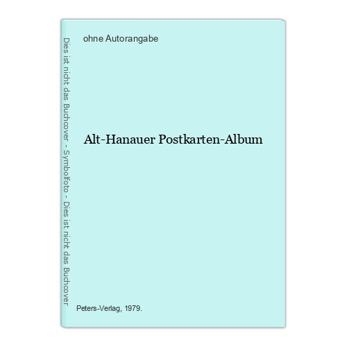 Alt hanauer postkarten album - alt-hanauer, postkarten-album