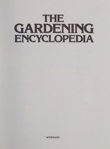 Gardening encyclopaedia - gardening, by