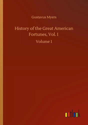 Gustavus myers history of - gustavus, |