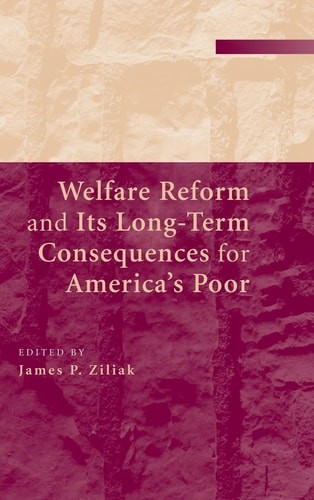 Welfare reform and its - welfare,