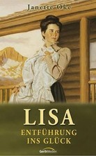 Lisa entführung ins glück - lisa,