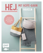 Hej. Mit Rope-Garn häkeln