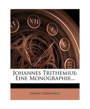 Johannes Trithemius., Isidor