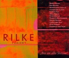 Rilke Projekt: Bis an alle Sterne  von Peter Maffay, Xavie... | CD | Zustand gut