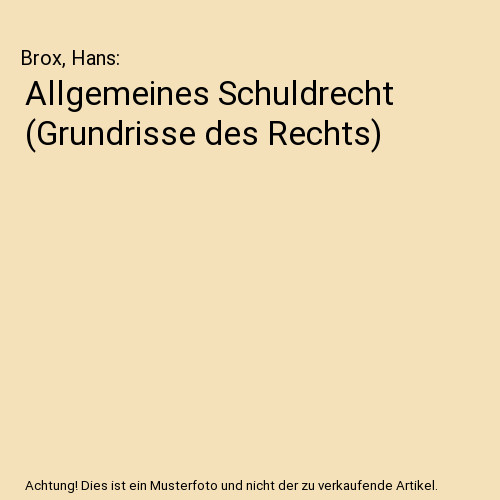 Allgemeines schuldrecht - allgemeines,