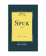 Spuk: Roman [Classic Reprint]