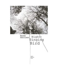 Night-Singing Bird, Karen Harrison