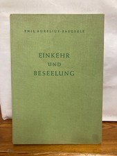 Einkehr und Beseelung Emil Aurelius Baeuerle