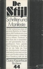 De Stijl, Schriften und Manifeste : zu einem theoretischen Konzept ästhetischer 