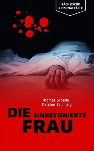 Die einbetonierte frau - die,