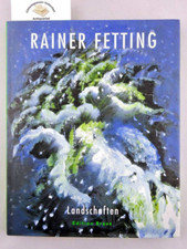 Rainer Fetting, Landschaften