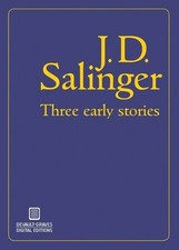 J D Salinger Three Early