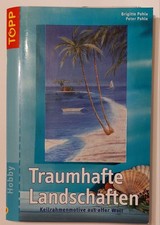 Acrylbild malen, Traumhafte Landschften, Topp