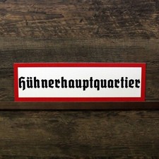 Schild Hühnerhauptquartier