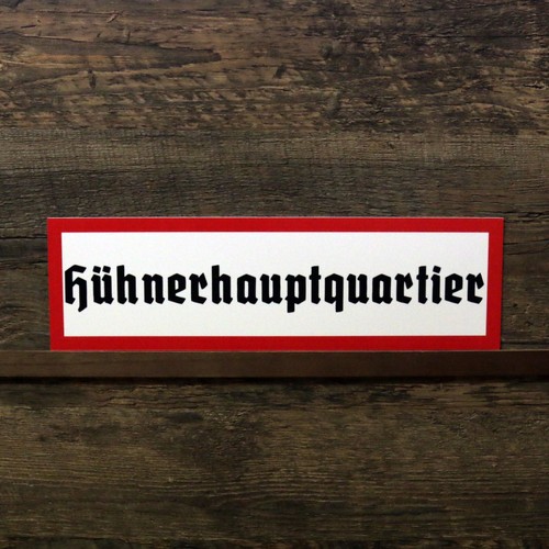 Schild hühnerhauptquartier - schild,