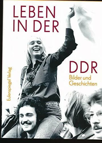 Leben der ddr - der, und