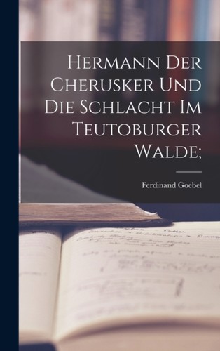 Goebel hermann der cherusker - goebel,