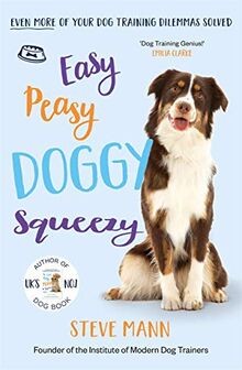 Easy peasy doggy squeezy the - easy, squeezy: