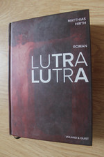 Matthias Hirth: Lutra Lutra (Gay Interest, München, Hardcover)