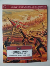 Johnny Reb: the Uniform of the