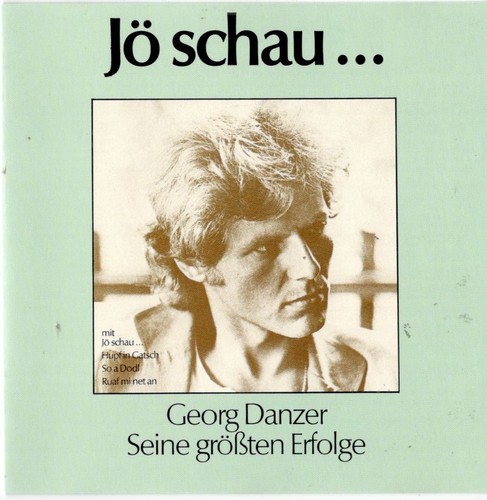 Georg danzer schau - jo, schau...-