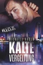 Kalte Vergeltung Michelle