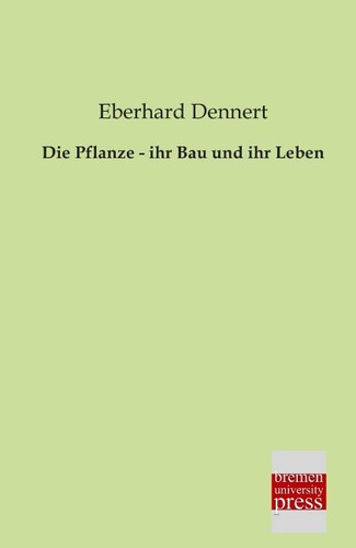 Die pflanze ihr bau und - -,