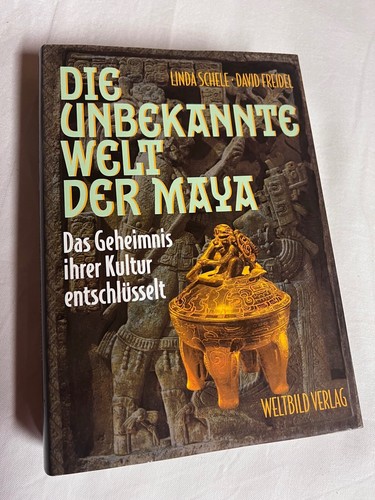 Die unbekannte welt der maya - unbekannte,