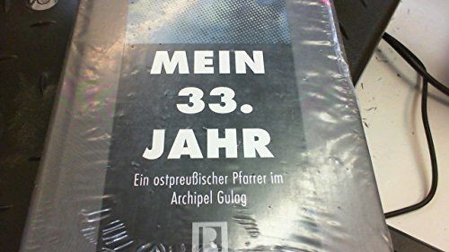 Mein dreiunddreissigstes jahr - dreiunddreissigstes,