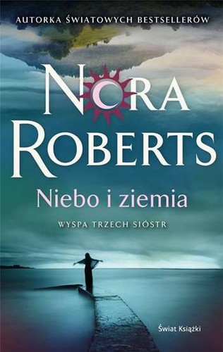Niebo ziemia nora roberts - niebo, i