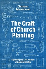 The craft church - of, planting