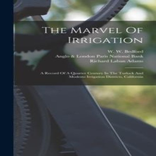 The marvel irrigation - irrigation, a
