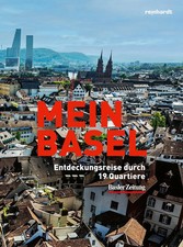 Mein Basel Entdeckungsreise