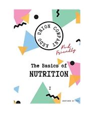 The Basics of Nutrition I