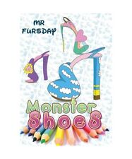 Monster Shoes, Mr Fursday