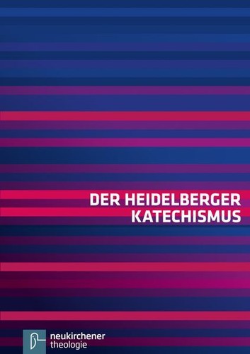 Der heidelberger katechismus - heidelberger,